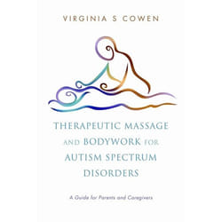 UBC Press Therapeutic Massage and Bodywork for Autism Spectrum Disorders livre