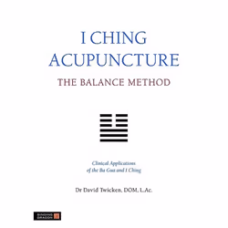 UBC Press I Ching Acupuncture - The Balance Method, Livre broché