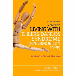 UBC Press A Guide to Living with Hypermobility Syndrome / EDS-III, Livre broché, 320 pages