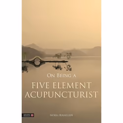 UBC Press On Being a Five Element Acupuncturist, Livre broché