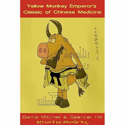 UBC Press The Yellow Monkey Emperor’s Classic of Chinese Medicine, Livre broché, 336 pages