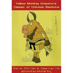 UBC Press The Yellow Monkey Emperor’s Classic of Chinese Medicine livre