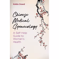 UBC Press Chinese Medical Gynaecology, Livre broché, 256 pages