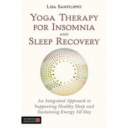 UBC Press Yoga Therapy for Insomnia and Sleep Recovery livre