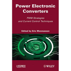 Wiley Power Electronic Converters: PWM Strategies and Current Control Techniques livre