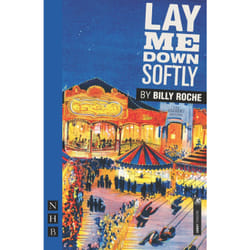 Playwrights Canada Press Lay Me Down Softly livre