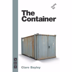 Playwrights Canada Press The Container, Livre broché, 96 pages