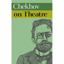 Playwrights Canada Press Chekhov on Theatre, Livre broché, 256 pages
