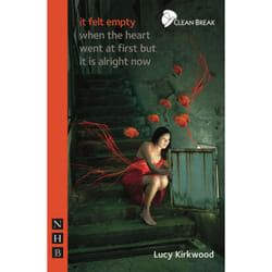 Playwrights Canada Press it felt empty when the heart went at first but it is alright now livre