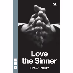 Playwrights Canada Press Love the Sinner, Livre broché, 96 pages