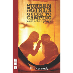 Playwrights Canada Press The Urban Girl's Guide to Camping and Other Plays livre