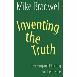 Playwrights Canada Press Inventing the Truth, Livre broché, 224 pages