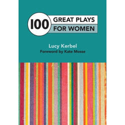 Playwrights Canada Press 100 Great Plays for Women livre