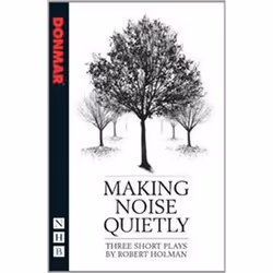 ISBN Making Noise Quietly (NHB Modern Plays) (Nick Hern Books), Théatre, Anglais, Livre broché