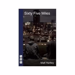 ISBN Sixty Five Miles (Nick Hern Books), Théatre, Anglais, Livre broché