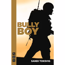 Playwrights Canada Press Bully Boy, Livre broché, 56 pages