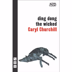 Playwrights Canada Press Ding Dong the Wicked, Livre broché, 40 pages