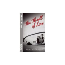 The Thrill Of Love (Nhb Modern Plays) (Paperback)