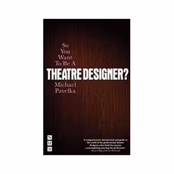ISBN So You Want to be A Theatre Designer?, Théatre, Anglais, Livre broché
