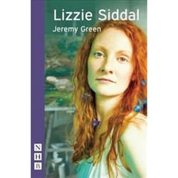 Lizzie Siddal (Nhb Modern Plays) (Paperback)