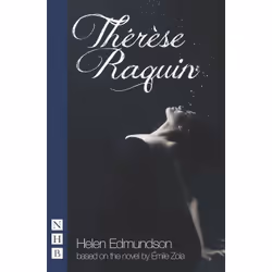 Playwrights Canada Press Thérèse Raquin (stage version), Livre broché, 112 pages