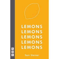 Playwrights Canada Press Lemons Lemons Lemons Lemons Lemons, Livre broché, 72 pages