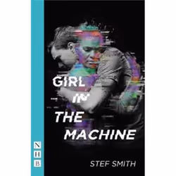 Playwrights Canada Press Girl in the Machine, Livre broché, 80 pages