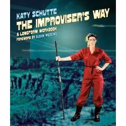 Playwrights Canada Press The Improviser's Way, Livre broché, 296 pages