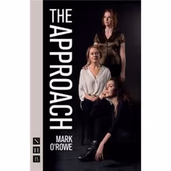 Playwrights Canada Press The Approach, Livre broché, 88 pages