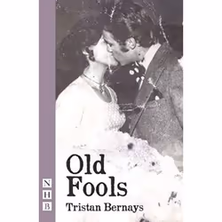 Playwrights Canada Press Old Fools, Livre broché, 72 pages