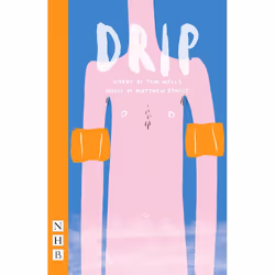 Playwrights Canada Press Drip, Livre broché, 72 pages