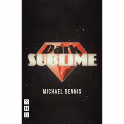 Playwrights Canada Press Dark Sublime, Livre broché, 128 pages