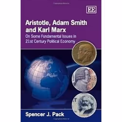 ISBN Aristotle, Adam Smith and Karl Marx : On Some Fundamental Issues in 21st Century Political Economy, histoire, Anglais, C ...