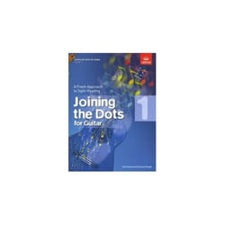 Joining The Dots For Guitar, Grade 1: A Fresh Approach To Sight-Reading (Joining The Dots (Abrsm)) (Paperback)