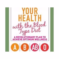 ISBN Maximise Your Health with the Blood Type Diet : A Revolutionary Plan to Achieve Optimum Wellness, Santé, esprit et corps ...