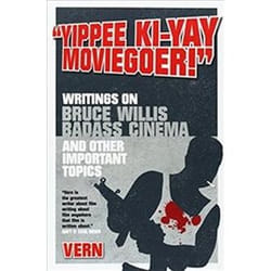 Yipee Ki-yay Moviegoer