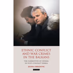 ISBN Ethnic Conflict and War Crimes in the Balkans, Anglais, Couverture rigide, 272 pages