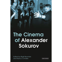 ISBN The Cinema of Alexander Sokurov