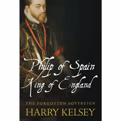ISBN Philip of Spain, King of England, Anglais, Couverture rigide, 256 pages