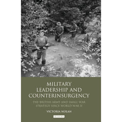 ISBN Military Leadership and Counterinsurgency Couverture rigide