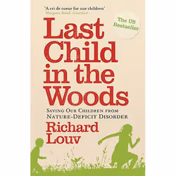 Allen &amp; Unwin Last Child in the Woods, Science &amp; nature, Anglais, Livre broché, 400 pages