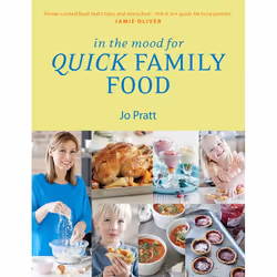 ISBN In the Mood for Quick Family Food, nourriture & boisson, Anglais, Livre broché, 224 pages
