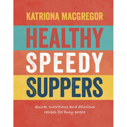 ISBN Healthy Speedy Suppers livre nourriture & boisson Anglais Couverture rigide
