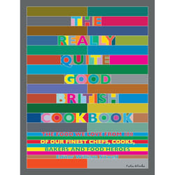The Really Quite Good British Cookbook - [Livre en VO]