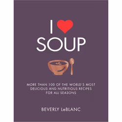 ISBN I Love Soup, nourriture &amp; boisson, Anglais, Livre broché, 176 pages