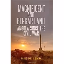ISBN Magnificent and Beggar Land : Angola Since the Civil War, histoire, Anglais, Livre broché, 288 pages