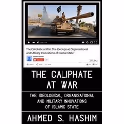 ISBN Caliphate at War : The Ideological, Organisational and Military Innovations of Islamic State, histoire, Anglais, Couvert ...