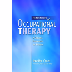 UBC Press The Core Concepts of Occupational Therapy, Livre broché, 256 pages