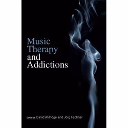 UBC Press Music Therapy and Addictions, Livre broché, 176 pages