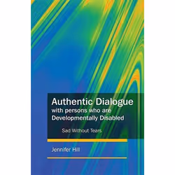 UBC Press Authentic Dialogue with Persons who are Developmentally Disabled, Livre broché